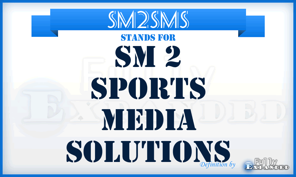 SM2SMS - SM 2 Sports Media Solutions