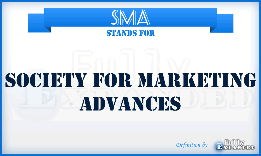 SMA - Society for Marketing Advances