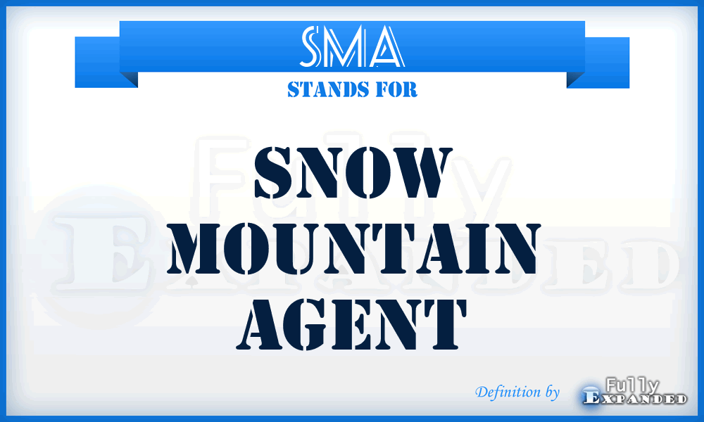 SMA - Snow Mountain Agent