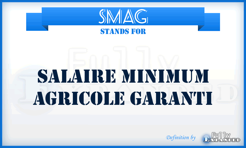 SMAG - Salaire Minimum Agricole Garanti