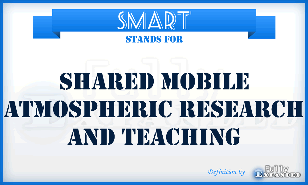 SMART - Shared Mobile Atmospheric Research And Teaching
