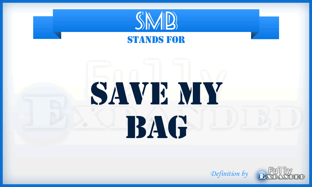 SMB - Save My Bag