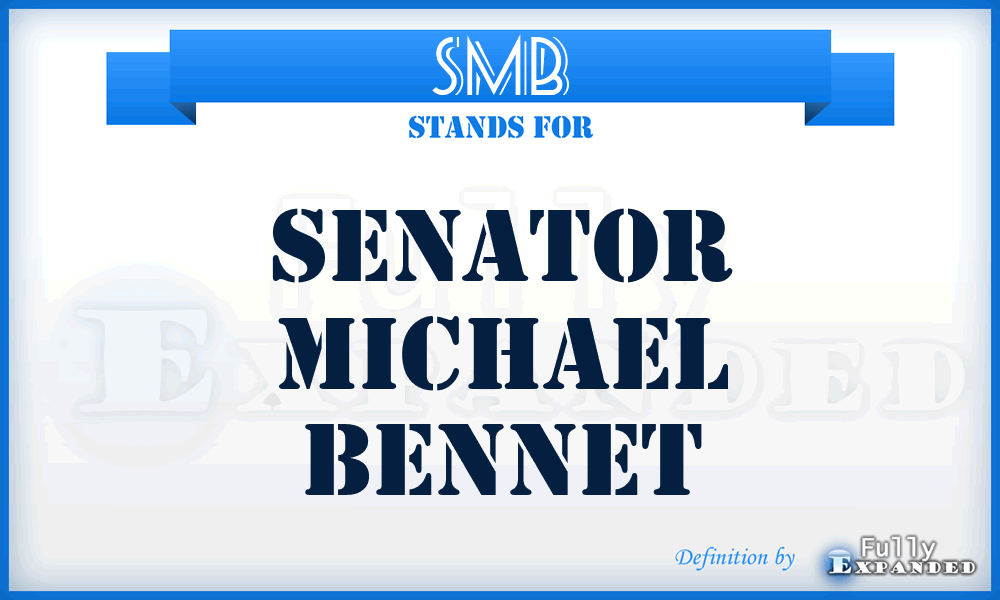 SMB - Senator Michael Bennet