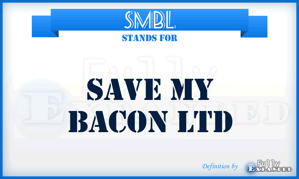 SMBL - Save My Bacon Ltd
