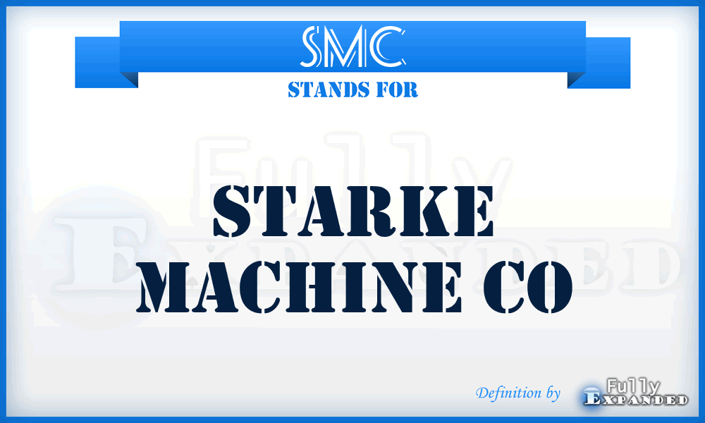 SMC - Starke Machine Co