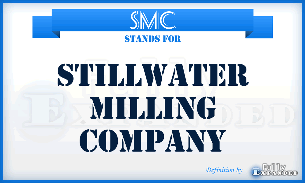 SMC - Stillwater Milling Company