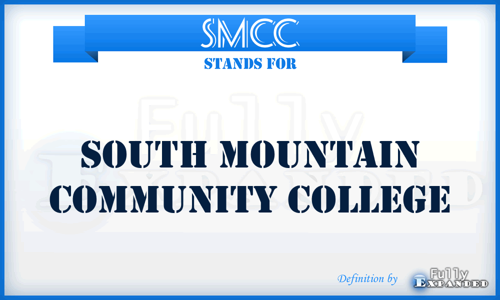 SMCC - South Mountain Community College