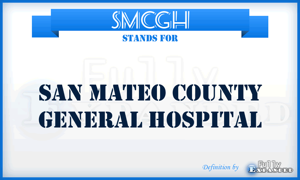 SMCGH - San Mateo County General Hospital