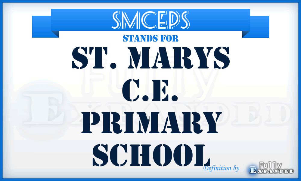 SMCEPS - St. Marys C.E. Primary School