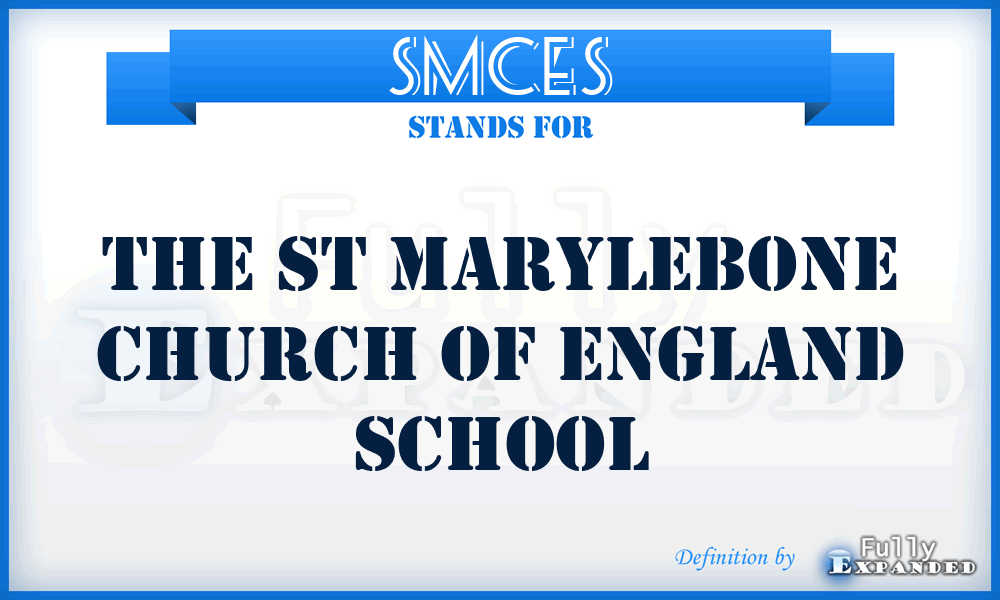 SMCES - The St Marylebone Church of England School