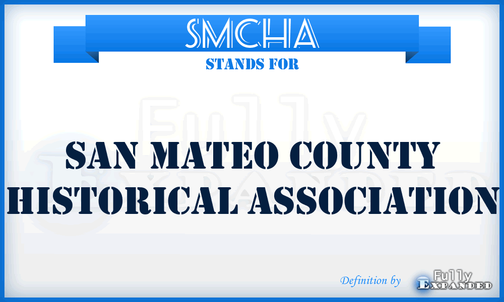 SMCHA - San Mateo County Historical Association