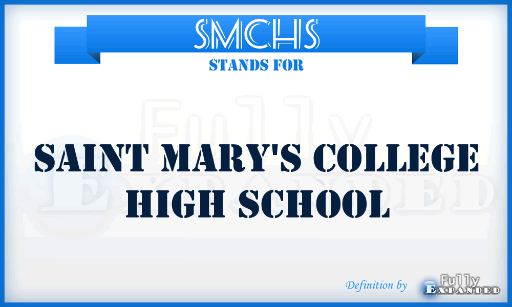 SMCHS - Saint Mary's College High School