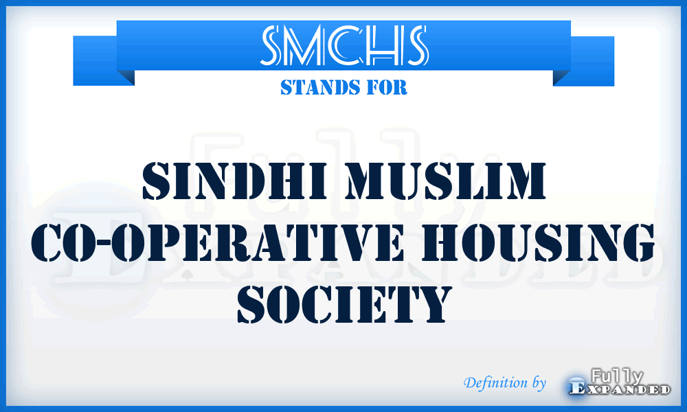 SMCHS - Sindhi Muslim Co-operative Housing Society