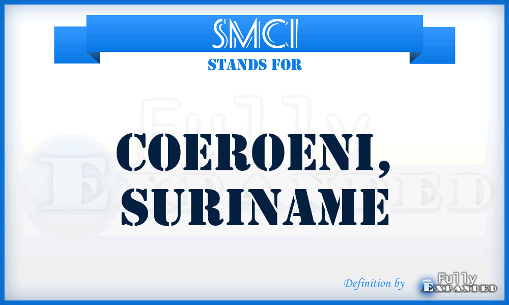 SMCI - Coeroeni, Suriname