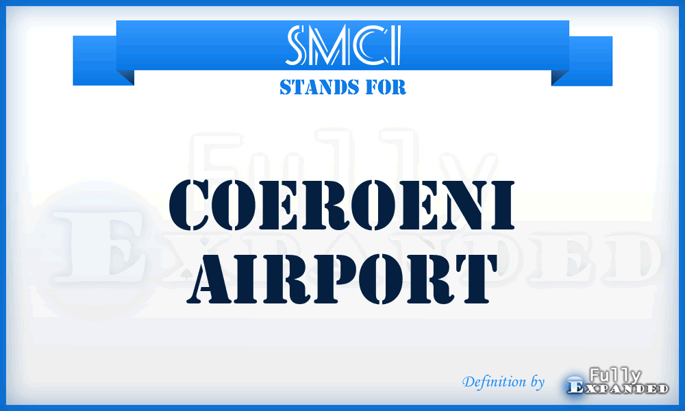 SMCI - Coeroeni airport