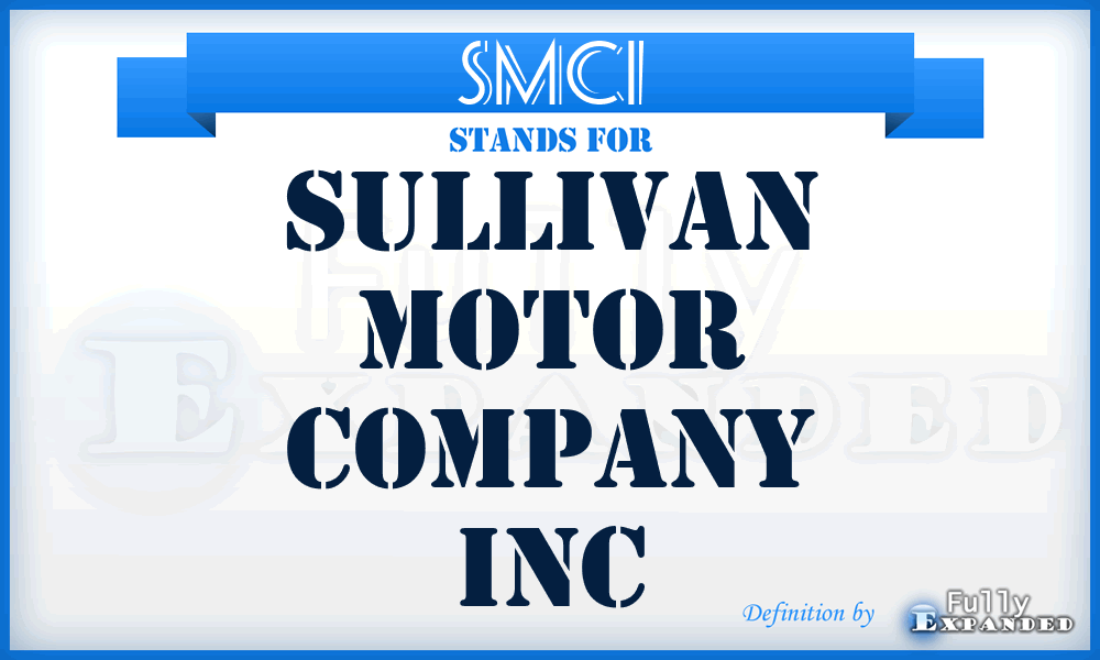 SMCI - Sullivan Motor Company Inc