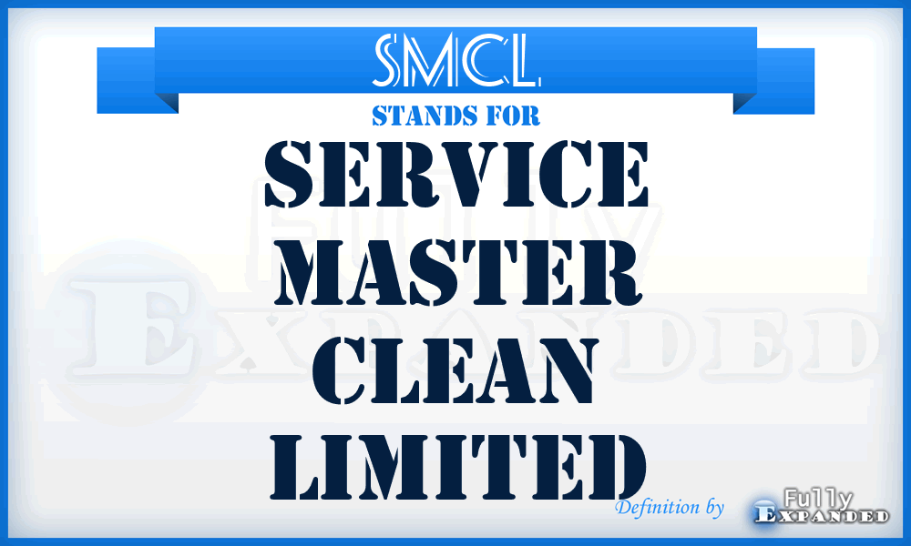 SMCL - Service Master Clean Limited