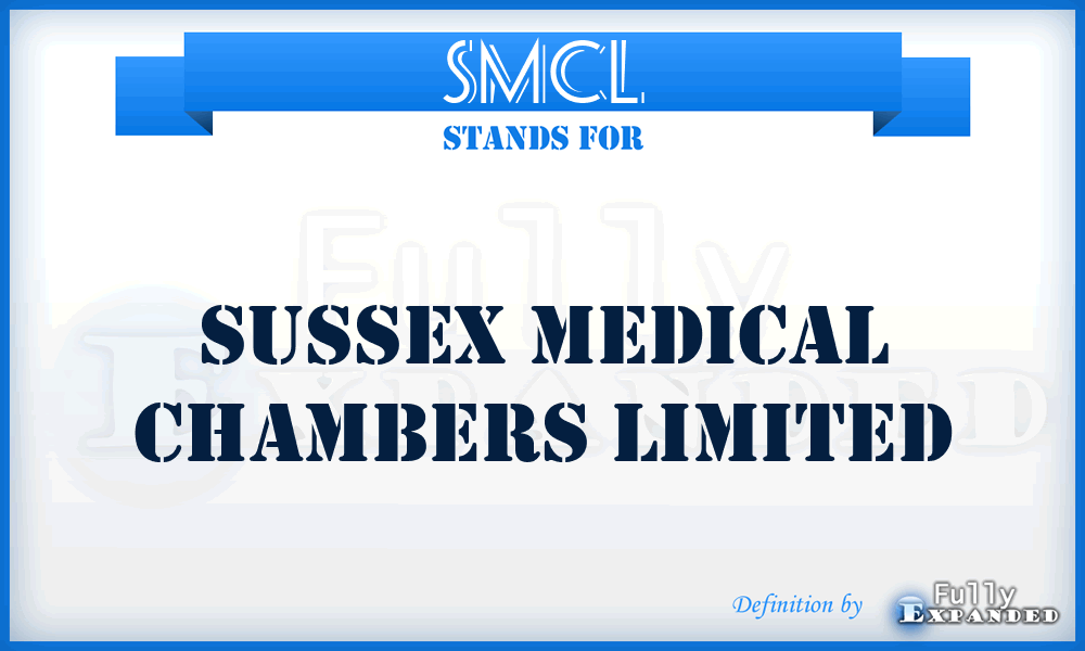 SMCL - Sussex Medical Chambers Limited