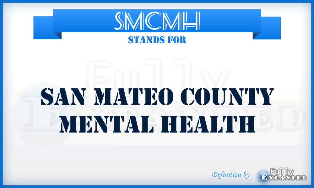 SMCMH - San Mateo County Mental Health