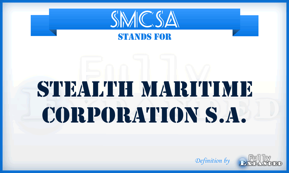 SMCSA - Stealth Maritime Corporation S.A.