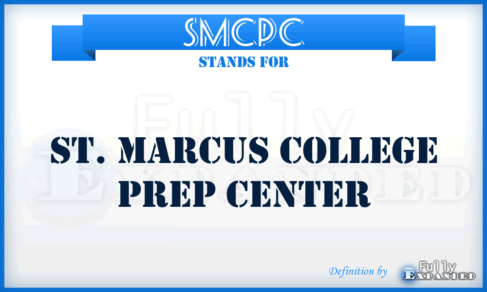 SMCPC - St. Marcus College Prep Center