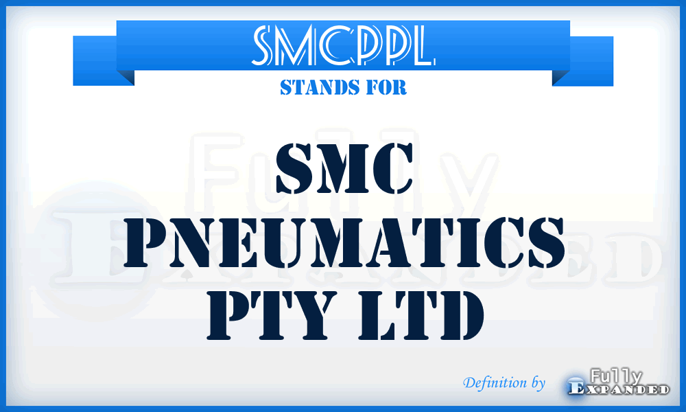 SMCPPL - SMC Pneumatics Pty Ltd