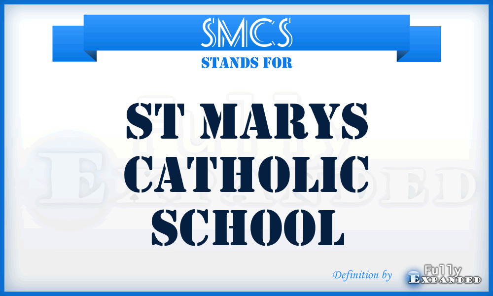 SMCS - St Marys Catholic School