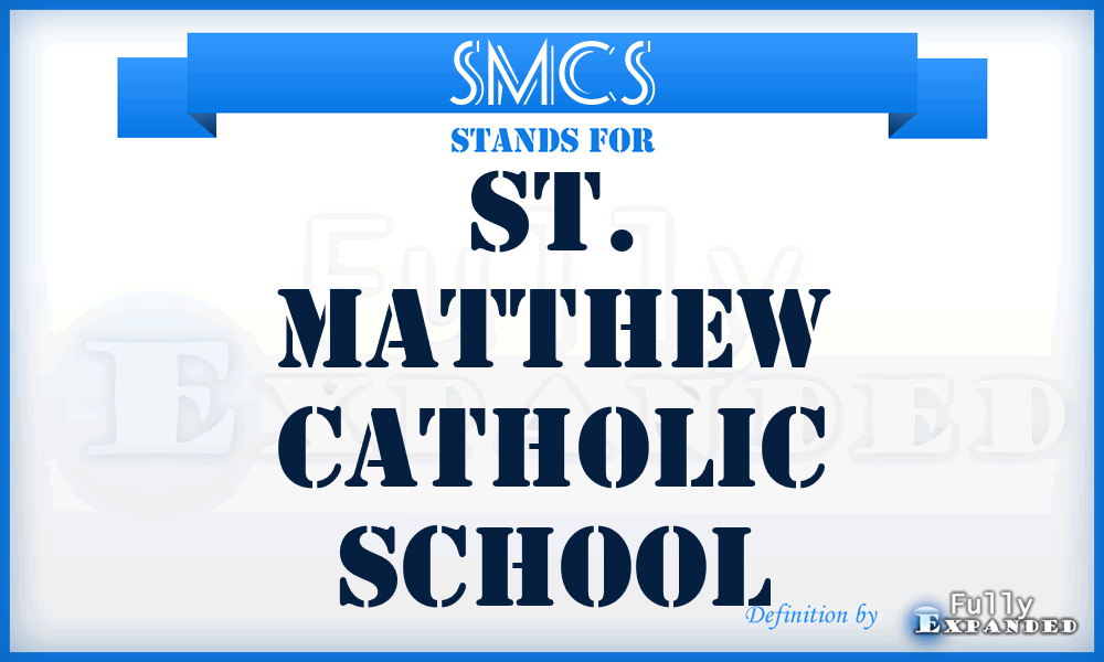 SMCS - St. Matthew Catholic School