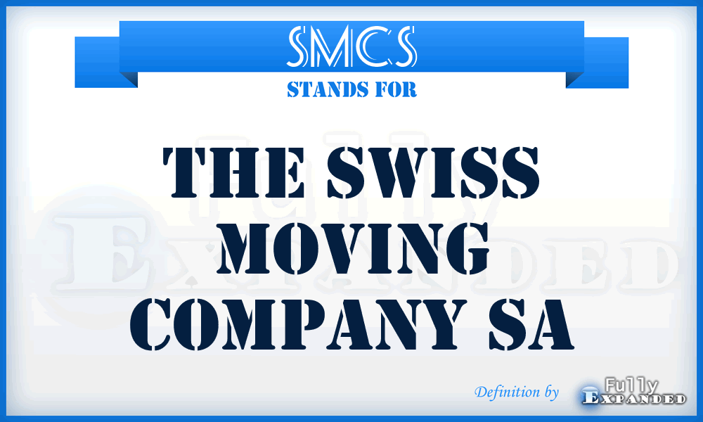 SMCS - The Swiss Moving Company Sa
