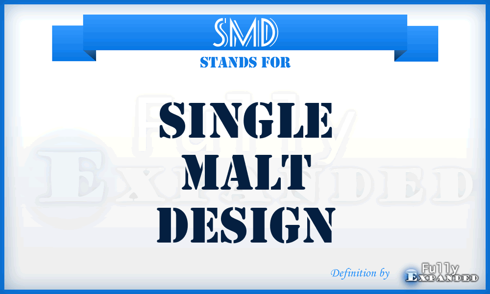 SMD - Single Malt Design