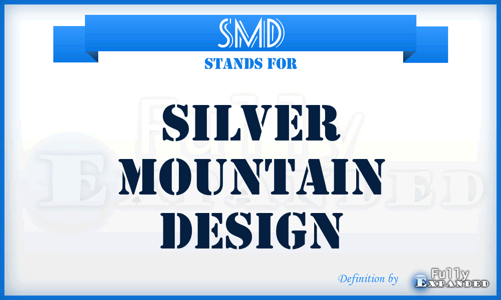 SMD - Silver Mountain Design