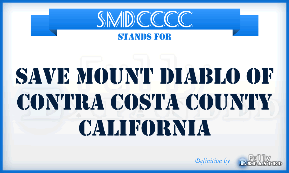 SMDCCCC - Save Mount Diablo of Contra Costa County California