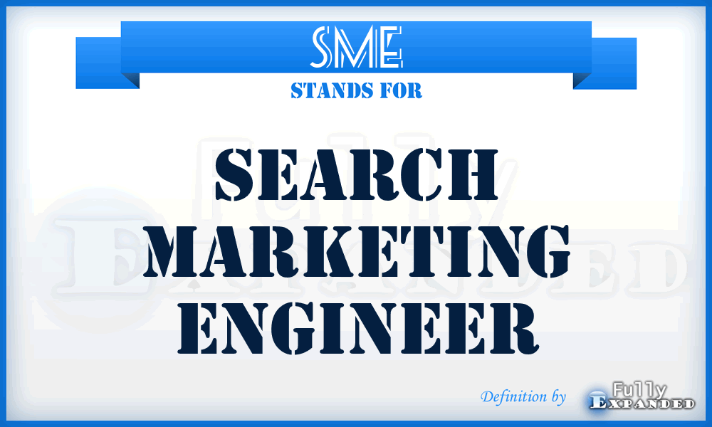 SME - Search Marketing Engineer
