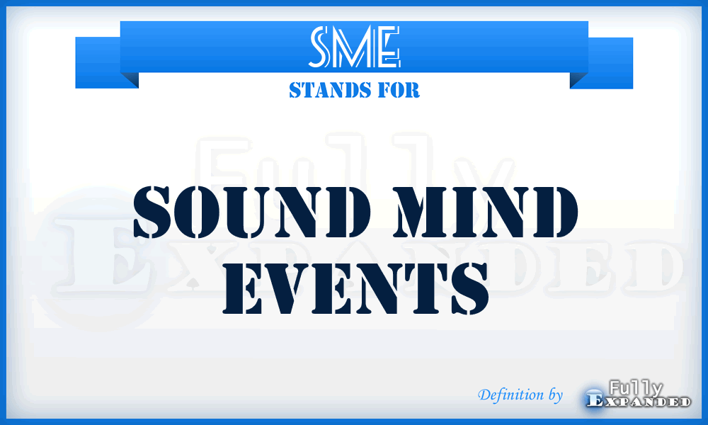 SME - Sound Mind Events