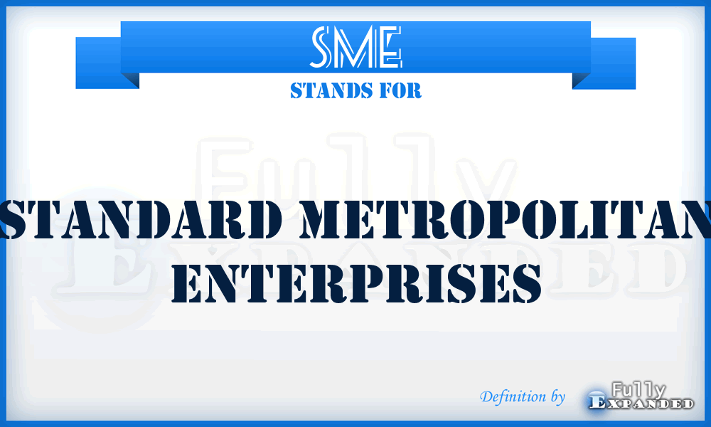 SME - Standard Metropolitan Enterprises