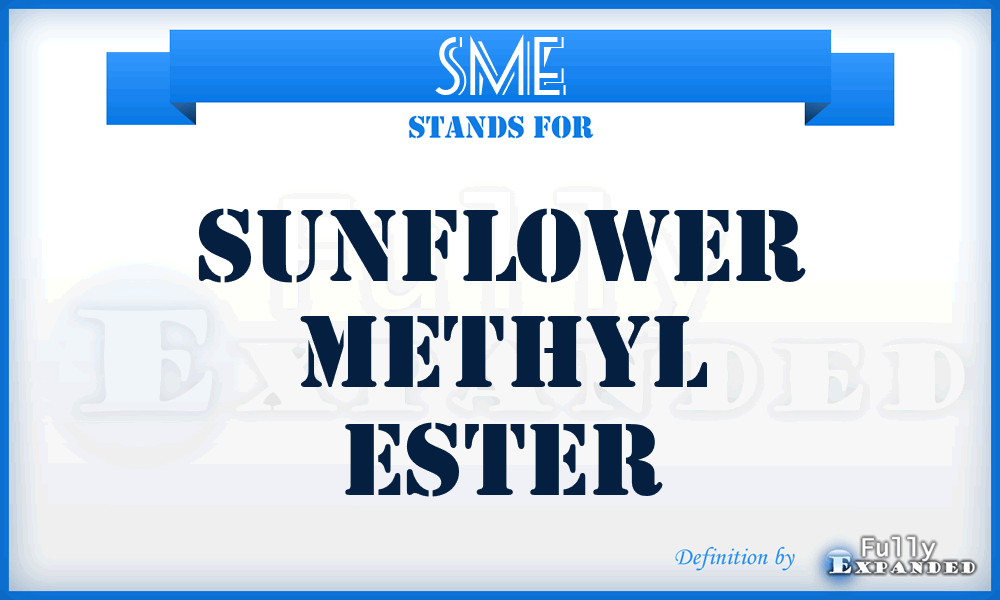 SME - Sunflower Methyl Ester