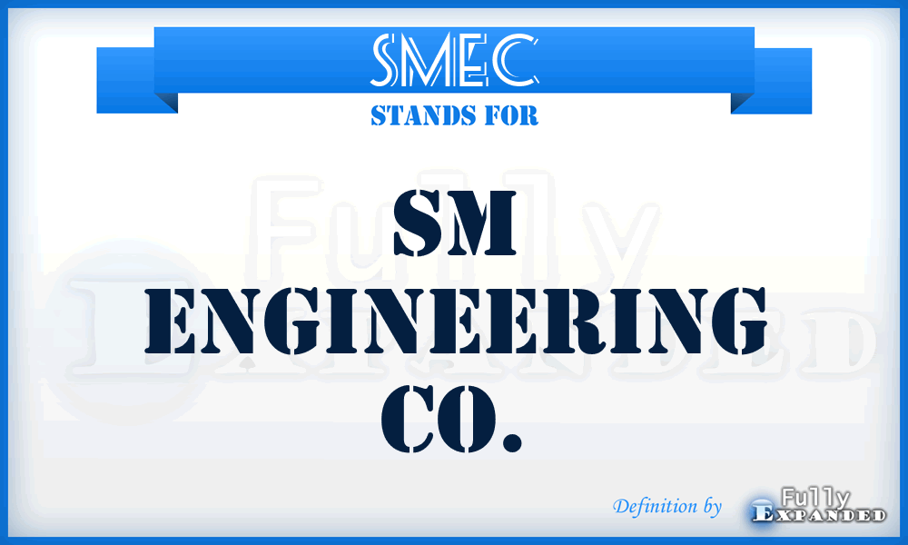 SMEC - SM Engineering Co.