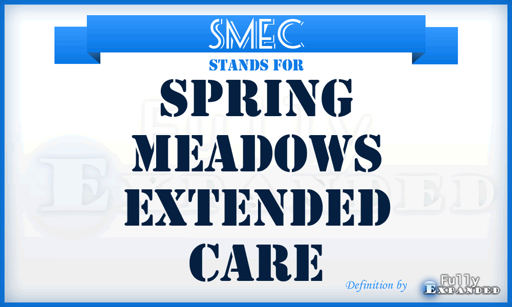 SMEC - Spring Meadows Extended Care