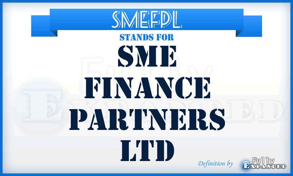 SMEFPL - SME Finance Partners Ltd