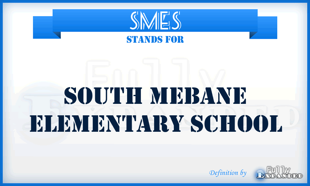 SMES - South Mebane Elementary School