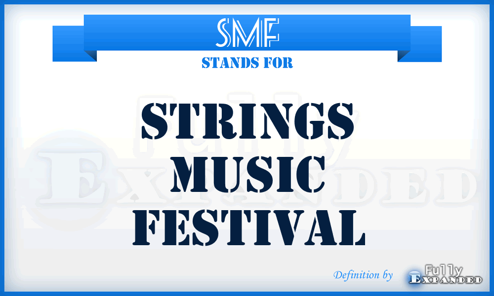 SMF - Strings Music Festival