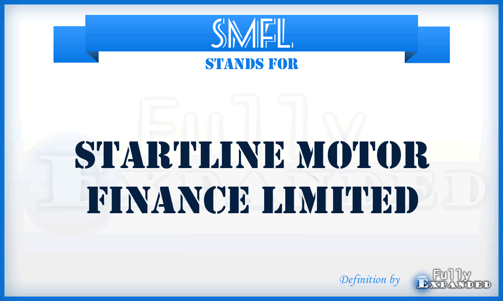 SMFL - Startline Motor Finance Limited