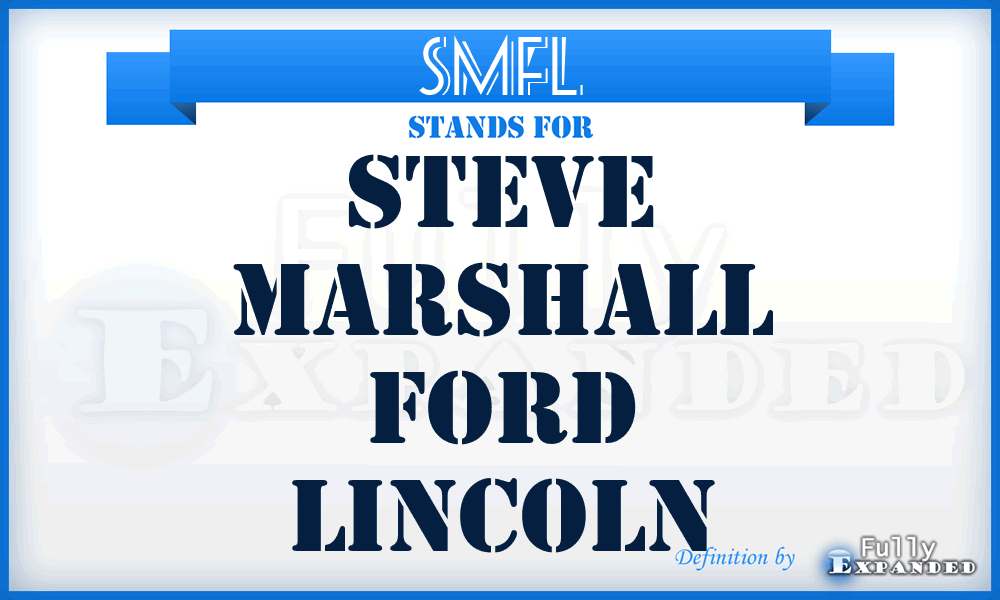 SMFL - Steve Marshall Ford Lincoln