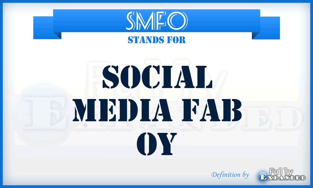 SMFO - Social Media Fab Oy