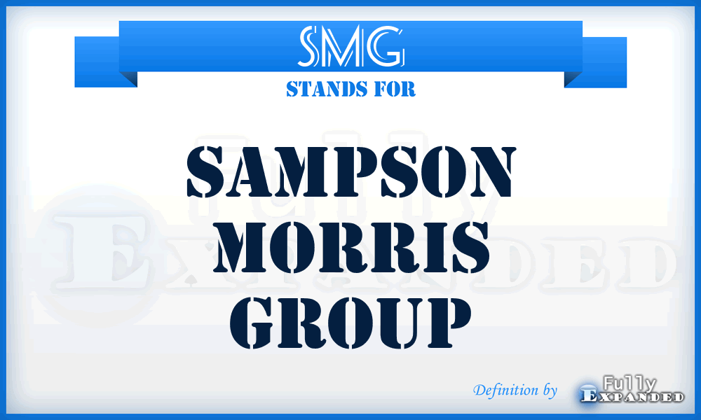 SMG - Sampson Morris Group