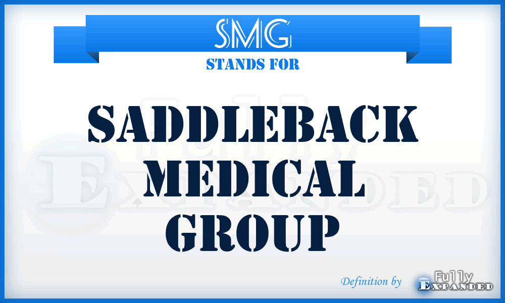 SMG - Saddleback Medical Group