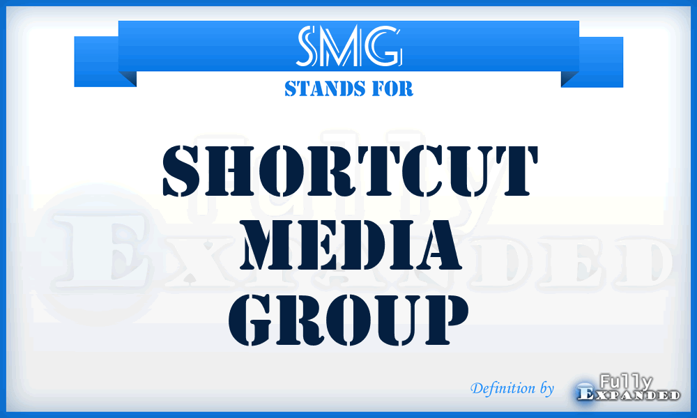 SMG - Shortcut Media Group