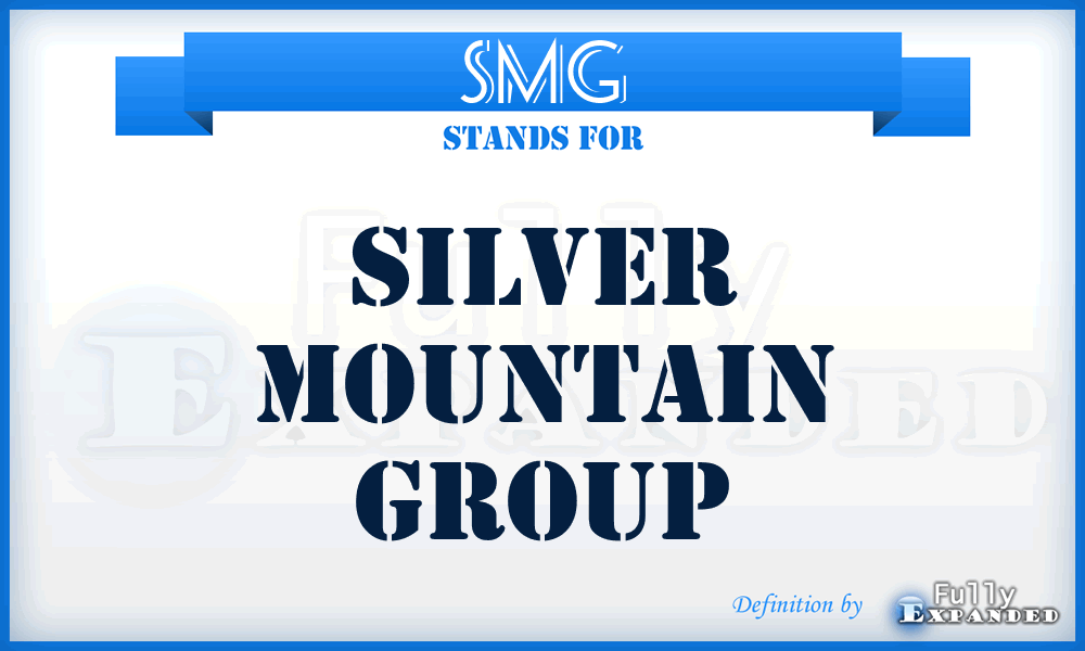 SMG - Silver Mountain Group
