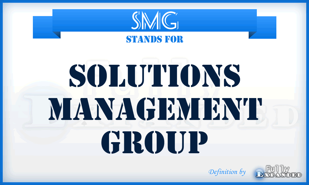 SMG - Solutions Management Group