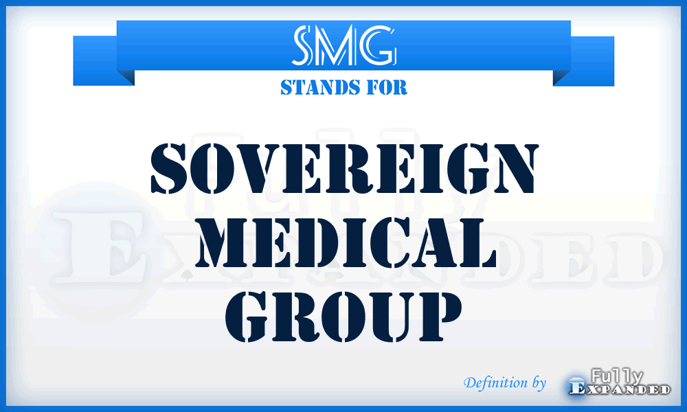 SMG - Sovereign Medical Group